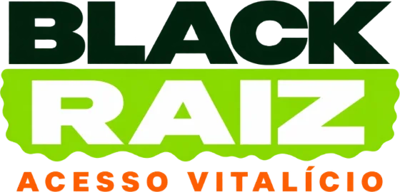 Black Raiz: acesso vitalício